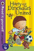 Harry and the Dinosaurs Unted; Read it Yourself lvl 4