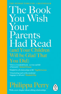 The Book You Wish You Parents Had Read