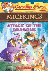 Mice Kings : Attack of the Dragons