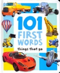 101 First Words: things that go