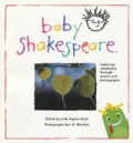 Baby Shakespeare : Exploring Vocabulary Through Poems and Photographs