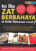 Ini Dia Zat Berbahaya di Balik Makanan Lezat !