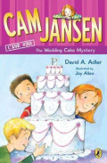 Cam Jansen Mysteries #30 : The Wedding Cake Mystery