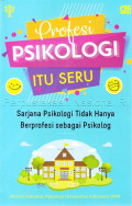 Profesi Psikologi Itu Seru