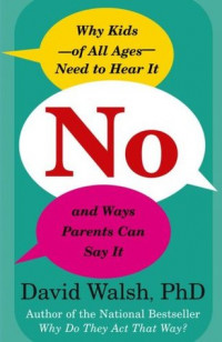 why kids--of all ages--need to hear it and ways parents can say it