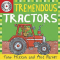 Tremendous Tractors (Amazing Machines)