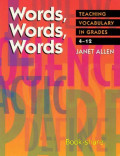 Words, Words, Words : Teaching Vocabulary in Grades 4-12