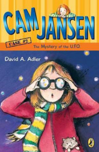 Cam Jansen Mysteries #2 : The Mystery of the UFO