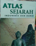 Atlas Sejaharah Indonesia dan Dunia