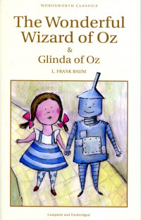 The Wonderful Wizard of Oz & Glinda of Oz