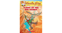 Flight of the Red Bandit (Geronimo Stilton #56)