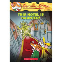 This Hotel Is Haunted! - #50 Geronimo Stilton Series