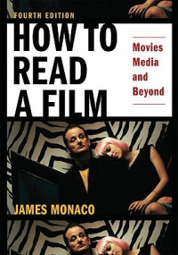 How to Read a Film: Movies, Media, and Beyond