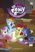 My Little Pony Misteri Ponyville: Misteri Ladam Berkarat