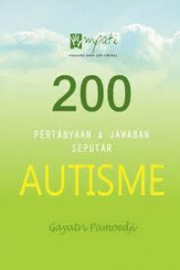 200 pertanyaan & jawaban seputar autisme