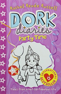 Dork Diaries : Party TIme