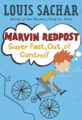 Marvin Redpost Super Fast, Out of Control!