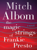 The Magic Strings of Frankie Presto