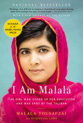 I am Malala : The girl who stood up for education and was shot by the Taliban