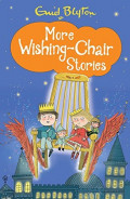 More Wishing Chair Stories