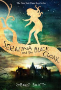 Serafina an the Black Cloak