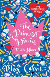 To the Nines (The Princess Diaries #9)