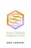 Inteligensi Embun Pagi (Supernova #6)