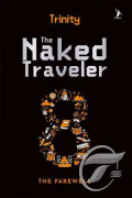 The Naked Traveler 8: The Farewell