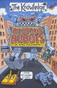 Riotous Robots