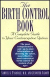 Birth control book: a complete guide to your contraceptive options