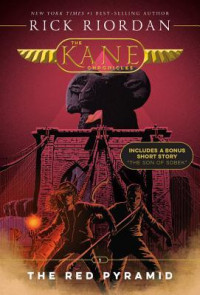 The Red Pyramid (The Kane Chronicles #1)