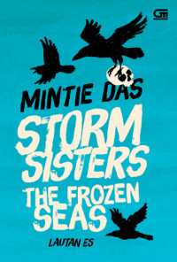 Storm Sisters: The Frozen Seas - Lautan Es (Storm Sisters #2)