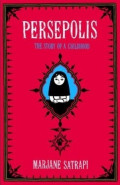 Persepolis: The Story of a Childhood