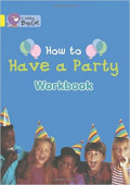 How to have a party