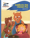 Goldilocks Has Chicken Pox