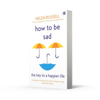 How to be Sad: The Key to a Happier Life