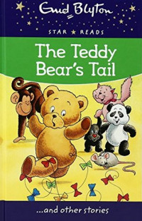 The Teddy Bear's Tail And Other Stories