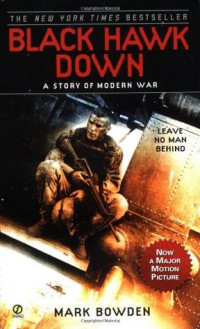 Black Hawk down : a story of modern war