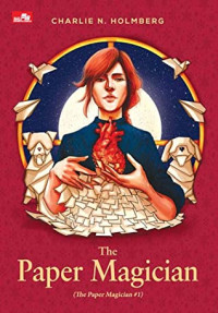 The Paper Magician (The Paper Magician #1)