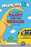 Syd Hoff's Danny and the Dinosaur : School Days