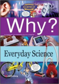 Why? - Everyday Science