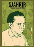 Sjahrir: Peran Besar Bung Kecil (Seri Buku TEMPO: Bapak Bangsa)