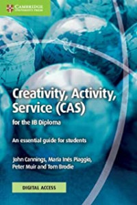 Creativity, Activity, Service (CAS) for the IB Diploma