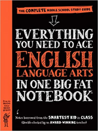 Everything you need to ace English Language Arts in one big fat notebook : the complete middle school study guide