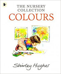 The Nursery Collection: Colours