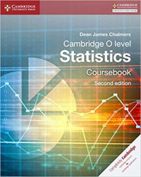 Cambridge O-Level Statistics Coursebook (Cambridge International Examinations)