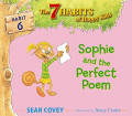 Sophie And The Perfect Poem - Habit 6 (The 7 Habits Of Happy Kids)