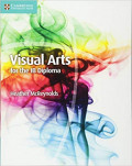 Visual Arts for the IB Diploma Coursebook