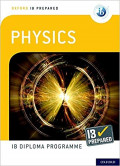 Oxford IB Diploma Programme: IB Prepared: Physics