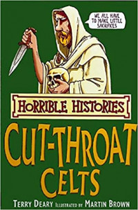 The Cut-throat Celts (Horrible Histories)